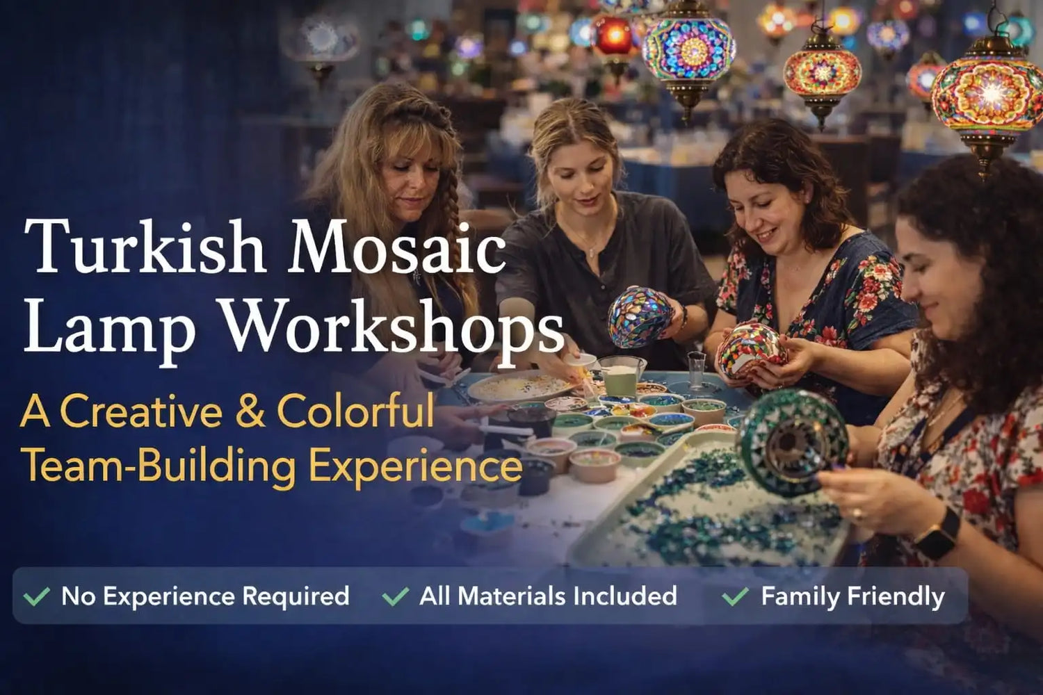 Corporate Team Building Workshop - Turkish Mosaic Lamp Experience
