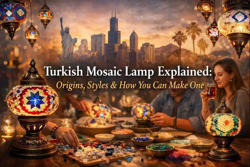 Turkish Mosaic Lamps Explained: Origins, Styles & How You Can Make One