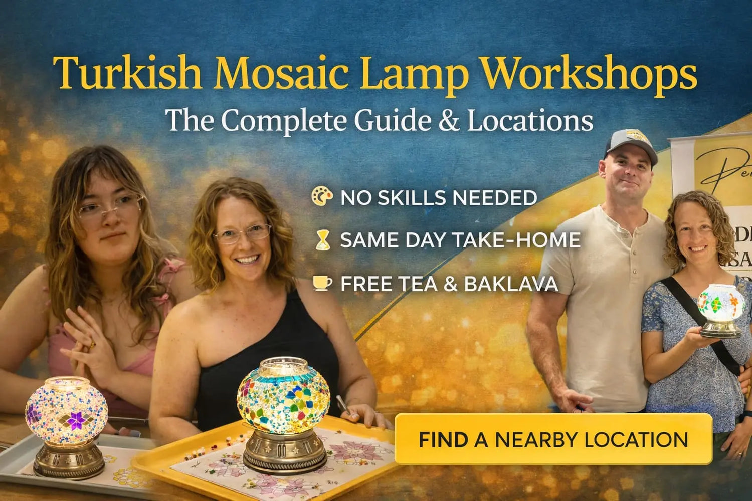 The Ultimate Guide to Turkish Mosaic Lamp Workshops: What to Expect and How to Book